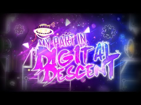 My part in Digital Descent | Geometry Dash