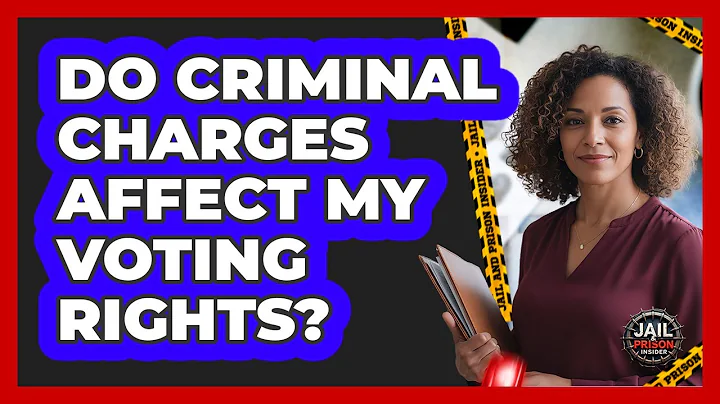 Do Criminal Charges Affect My Voting Rights?