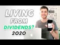 How to Live Off Dividends & Investments in 2020! (Stock Market Investing)