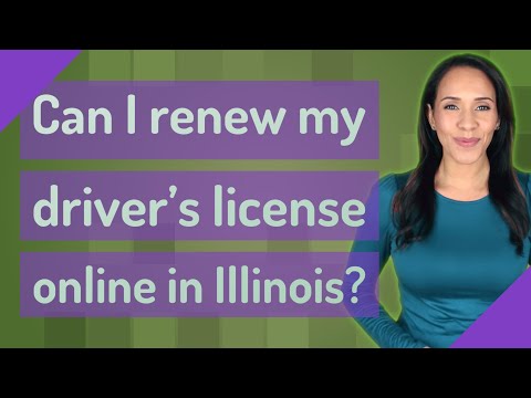 Videó: Hogyan újíthatom meg az illinois -i vezetői engedélyemet?