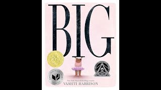 Big by Vashti Harrison.