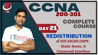 Day 21 |  Redistribute RIP, EIGRP, OSPF, Static Route | Free CCNA | Routing Protocol Redistribution