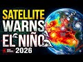 El Niño 2026 Is Forming — Satellite Detects Dangerous Ocean Warning Sign 🌊 (Scientists Alert)