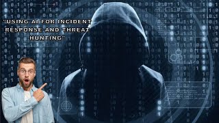 "You Won’t Believe How AI Has Enhanced Incident Response!"