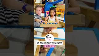Why you should visit Sci Tech Discovery Center in Frisco, Texas