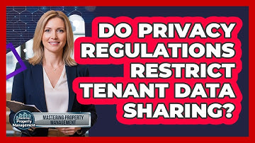 Do Privacy Regulations Restrict Tenant Data Sharing?