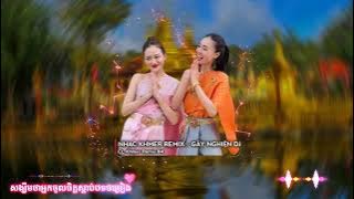 Lk Nhạc Khmer Remix Dj - 🎵តន្ត្រីវ័យក្មេង Remix🍁🍀Hót Tiktok Vừa Qua Vinahouse Music,