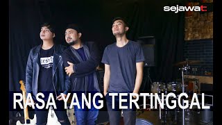 ST12 - Rasa Yang Tertinggal (Sejawat Band Cover)