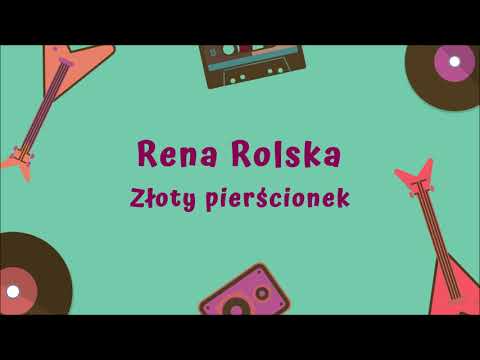 Rena Rolska - Złoty pierścionek [Official Audio]
