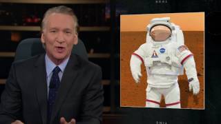 New Rule: Make Earth Great Again | Real Time with Bill Maher (HBO)