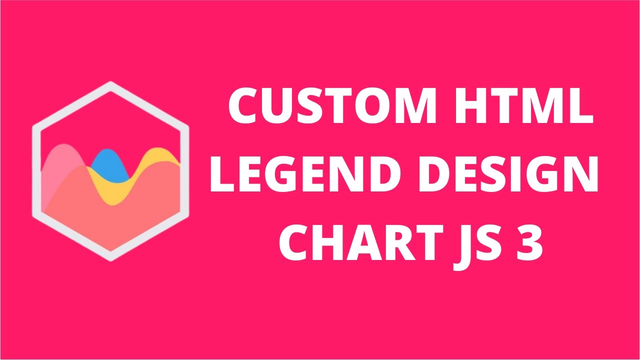 Custom html legend design chart js 3 chartjs 3 youtube