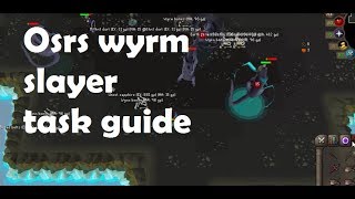 Osrs wyrm slayer task guide