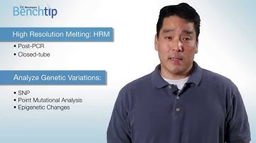 Bench Tip Video: Analysis of Genetic Variations with High Resolution Melting