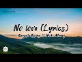 August Alsina - No Love Ft  Nicki Minaj (Lyrics)