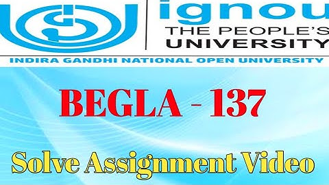 BEGLA - 137 // Solved assignment IGNOU // 2021-22 #ignou