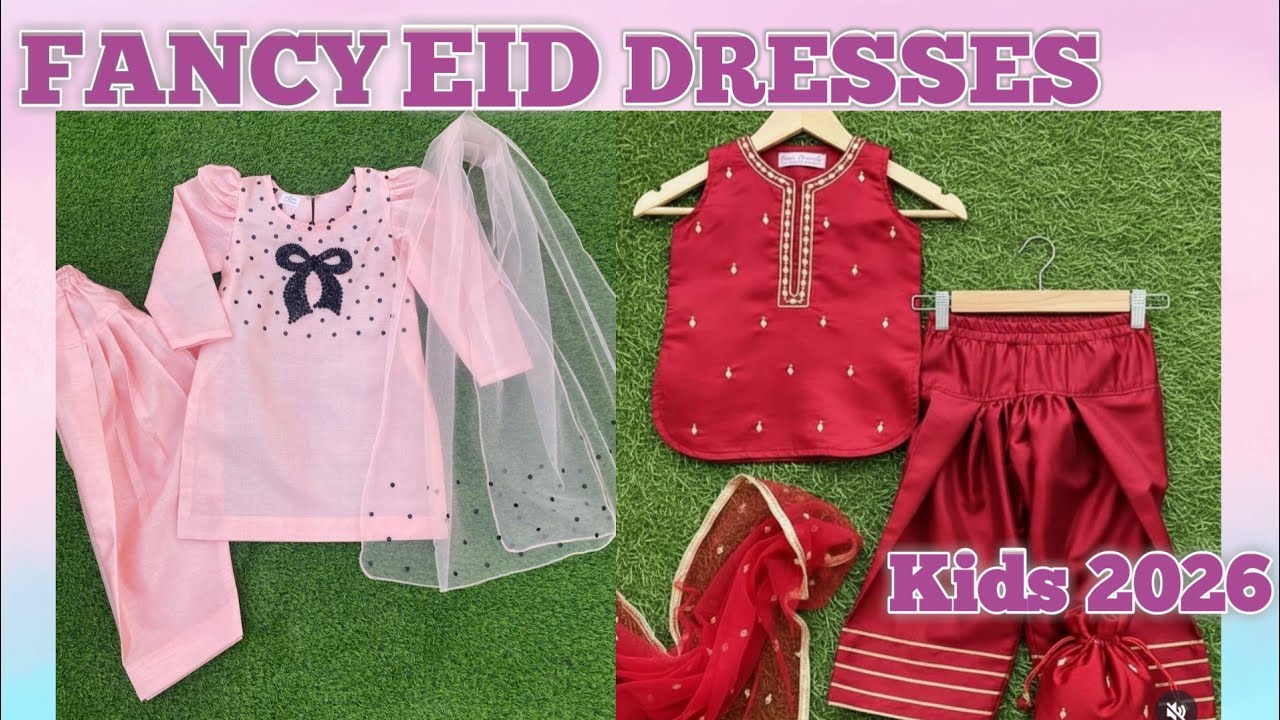 👑 Baby Girl Fancy Eid Dress Designs 2026 | Cute & Stylish Party Wear Ideas