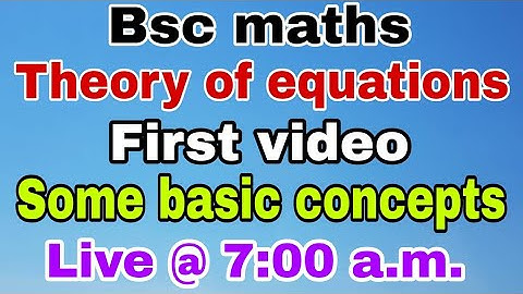 Theory of equations basic video #vishal_jihuli