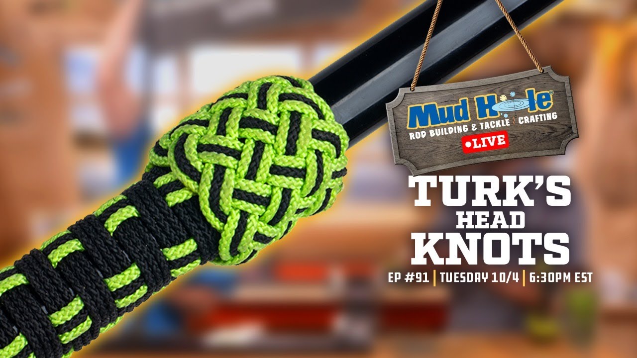 Turk’s Head Knots - Mud Hole Live