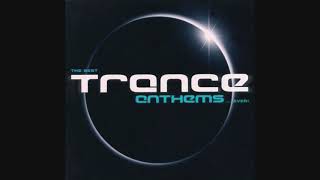 The Best Trance Anthems...Ever! - CD2