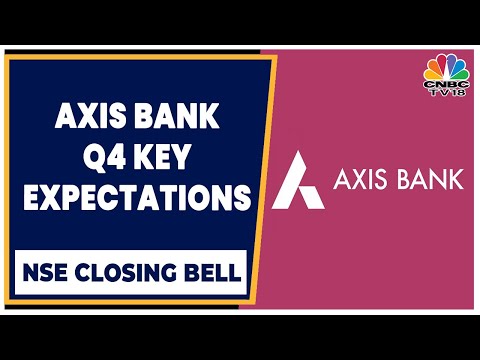 Axis Bank To Post Q4 Earnings On April 27, Abhishek Kothari With The Key Expectations | CNBC-TV18