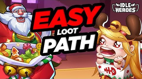 Idle Heroes - THIS is the EASY Path for Loot at Christmas 2025
