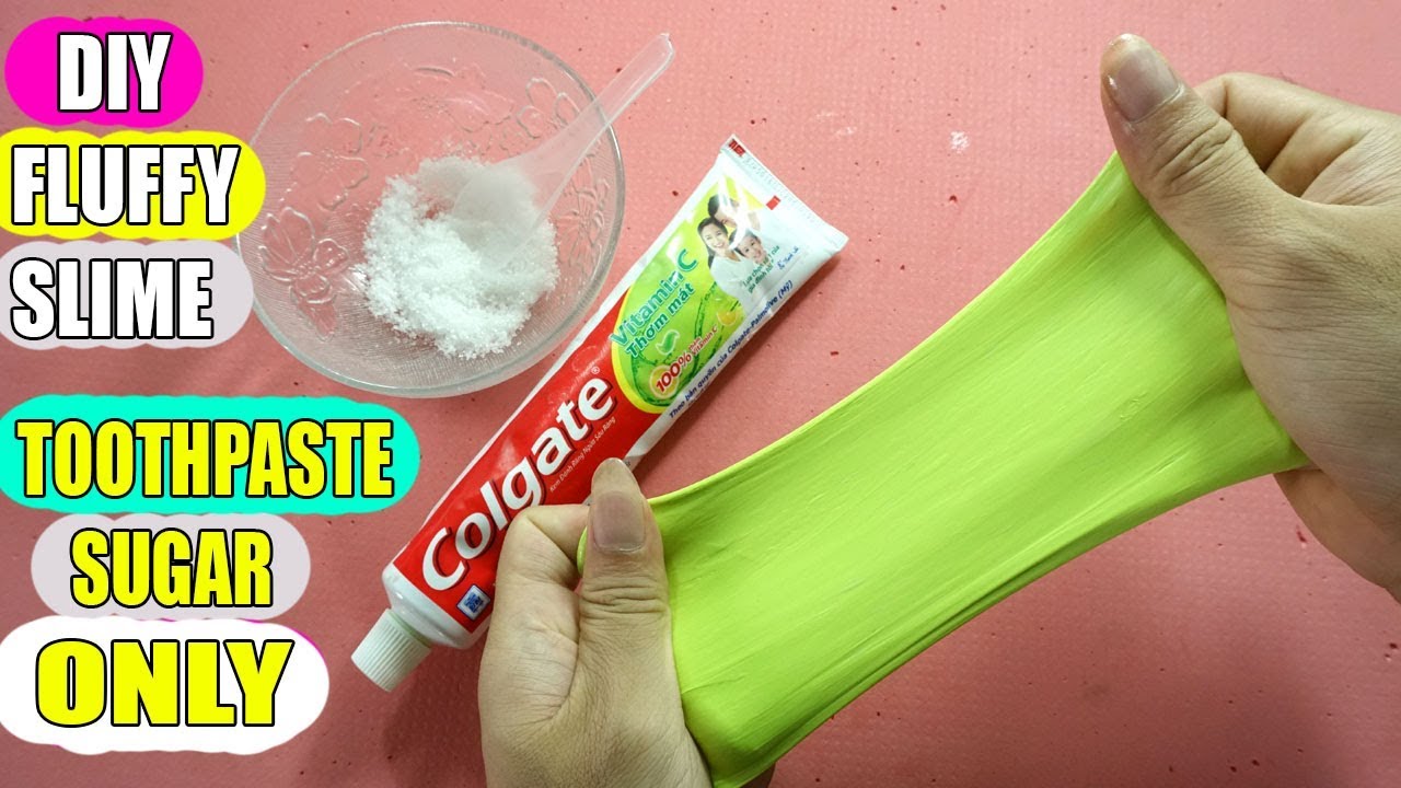 How To Make Slime With Toothpaste Sugar And Water Only Easy Diy Fluffy Slime Success 100