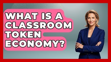 What Is A Classroom Token Economy? - Aspiring Teacher Guide
