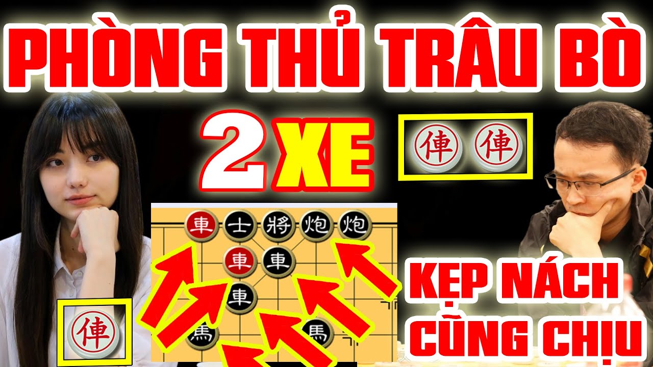 🔴 CỜ TƯỚNG | PHÒNG THỦ TRÂU BÒ, CHUNG KẾT PHẾ XE PHÒNG THỦ LỲ LỢM