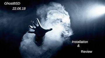 GhostBsd 22.06.18