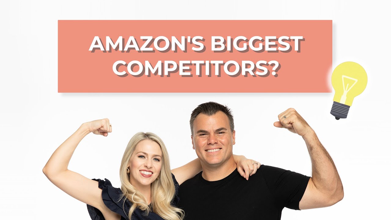 Amazon competitors. Big competition