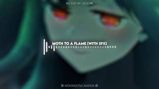 Download Lagu Moth To A Flame | Edit Audio (Like @GOJO) MP3