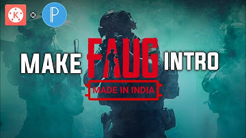 FAU-G GAMING INTRO | FAU-G TRAILER | make fAU-G intro in kinemaster