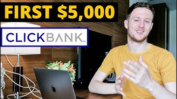 First $5,000 On ClickBank : Make Money On ClickBank Fast