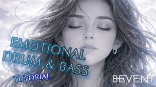 How to make emotional Drum & Bass (FL Studio tutorial)
