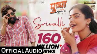 Srivali  || Official Audio || Pushpa || Allu Arjun, Rashmika Mandanna || Javed Ali || The Key Song