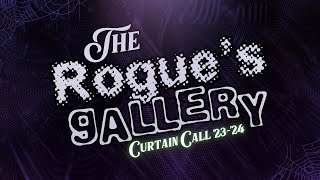 The Rogue's Gallery || Sightlines Curtain Call 2024