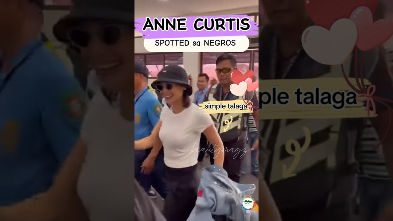 Spotted Anne Curtis sa Negros Airport 