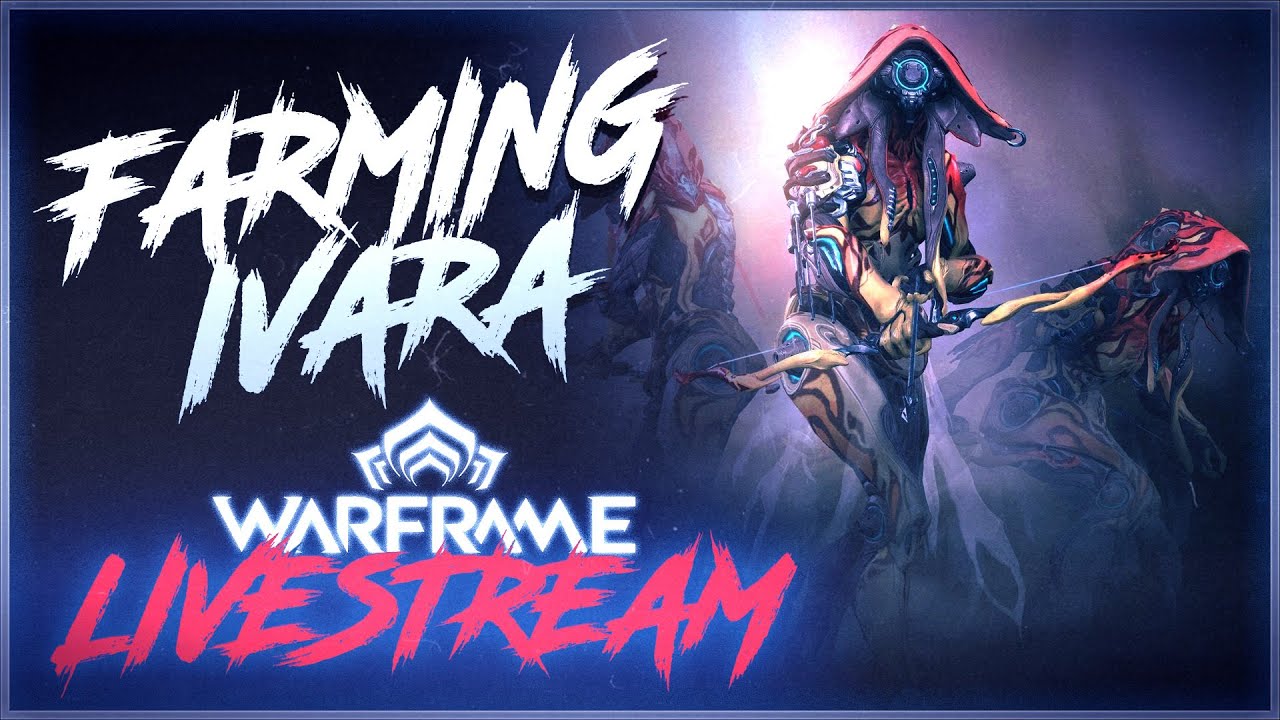 Farming IVARA in Warframe