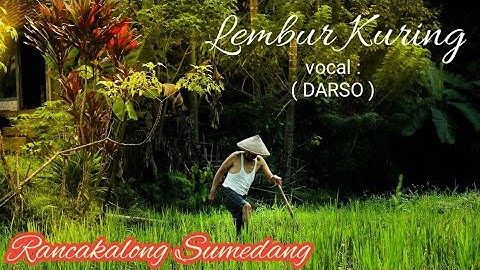 lembur kuring || rancakalong || Darso