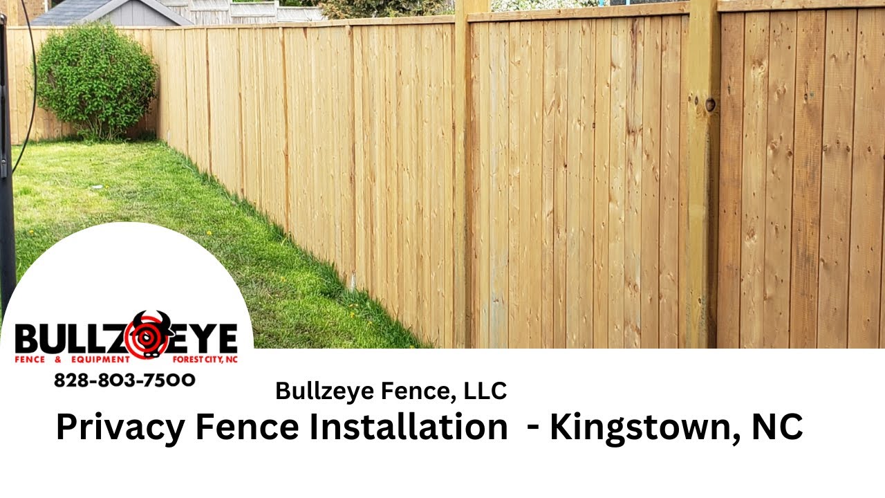 Privacy Fence Installation Kingstown, NC Bullzeye Fence, LLC YouTube
