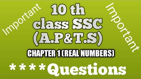 SSC(10 Class)A.P&T.S MathsChater1(Realnumbers)|#2024