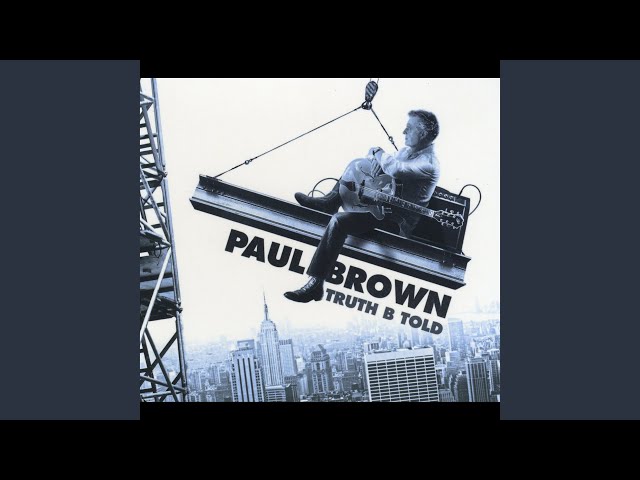 PAUL BROWN - LOVE N TRUST