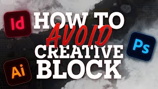 How to AVOID Creative Block as a Designer! 🚫