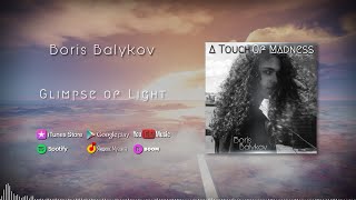 Boris Balykov - A Touch of Madness | FULL ALBUM STREAM | 2020