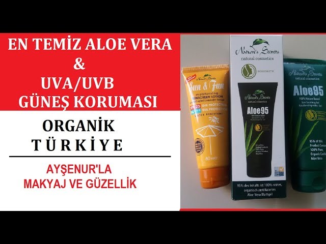 Organik Trkiye Standndan Sertifikal Aloe Vera Ve Gne Korumas