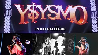 YSY A en Rio Gallegos - Completo