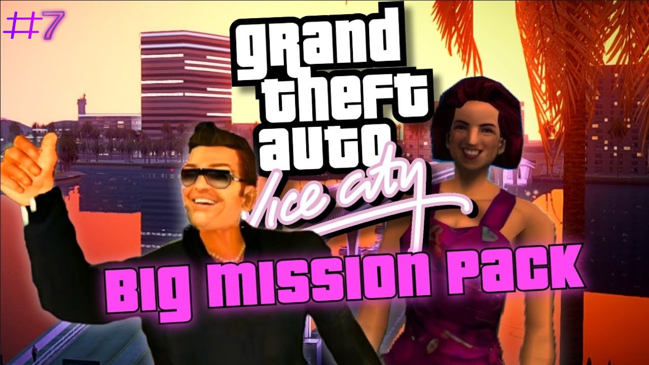 GTA Vice City BIG MISSION PACK Végigjátszás/#7/