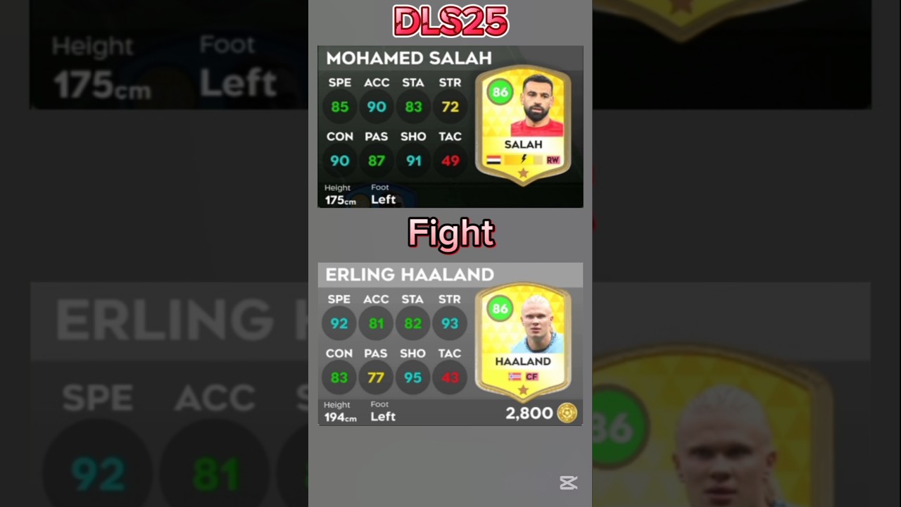 Salah vs Haaland DLS 25 | DLS 96 rating | 