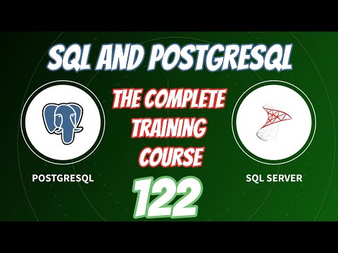 SQL and PostgreSQL The Complete Training Course 122