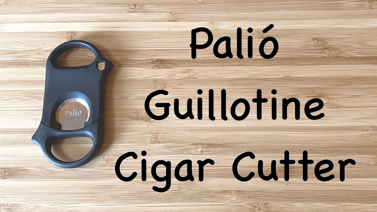 Palio Guillotine Cigar Cutter Review
